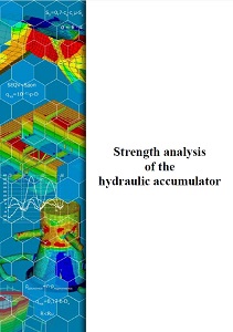 Strength analysis of the hydraulic accumulator